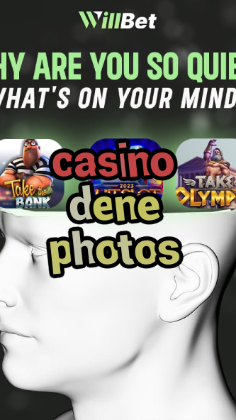 casino dene photos-igamblingorder.com